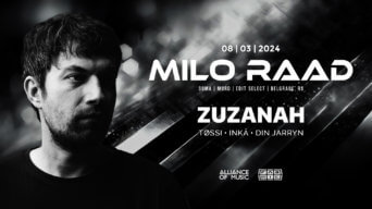 ALLIANCE OF MUSIC: THE CLUB w/ MILO RAAD (SRB) flyer